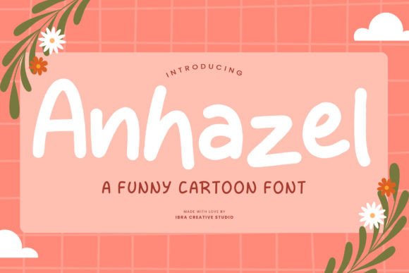 Anhazel: A Whimsical Cartoon Font for Crafty Creations and Handmade Brands
