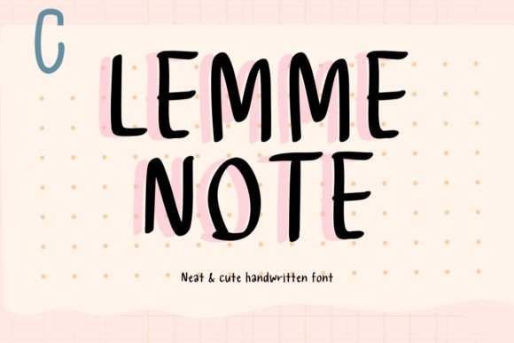 LemmeNote Font: A Neat & Expressive Choice for Editorial Design