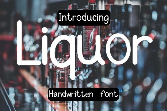 Liquor Font: Elevating Digital Brand Identity