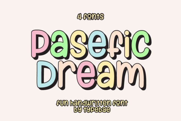 Pasefic Dream Font: Whimsical Type for Handmade Crafts
