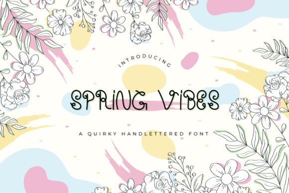 Spring Vibes Font Review: Quirky Handlettering for Brand Identity